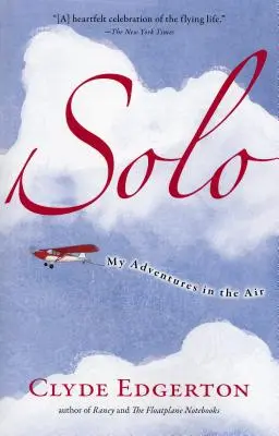 Solo: Meine Abenteuer in der Luft - Solo: My Adventures in the Air