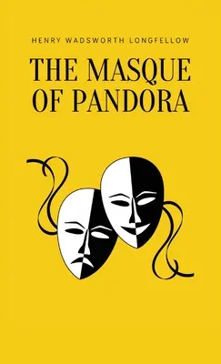 Die Maske der Pandora - The Masque of Pandora