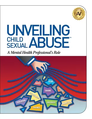 Sexuellen Kindesmissbrauch aufklären: Die Rolle der psychosozialen Fachkraft - Unveiling Child Sexual Abuse: A Mental Health Professional's Role