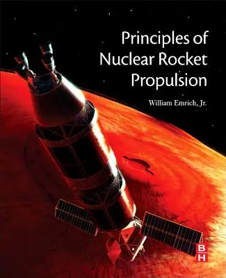 Grundlagen des nuklearen Raketenantriebs - Principles of Nuclear Rocket Propulsion