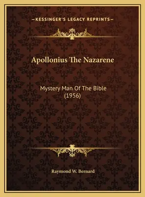 Apollonius der Nazarener: Der geheimnisvolle Mann der Bibel (1956) - Apollonius The Nazarene: Mystery Man Of The Bible (1956)