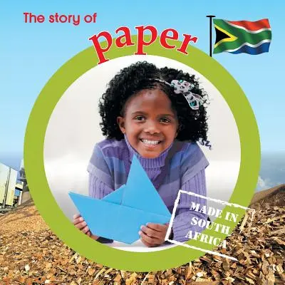 Die Geschichte des Papiers: Made in South Africa - The story of paper: Made in South Africa