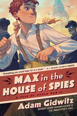 Max im Haus der Spione: Eine Geschichte des Zweiten Weltkriegs - Max in the House of Spies: A Tale of World War II