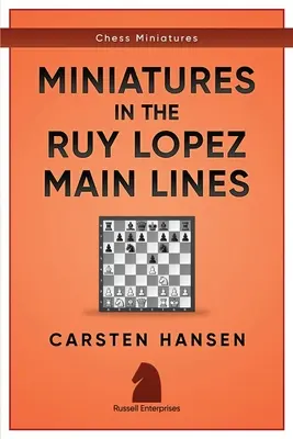 Miniaturen im Ruy Lopez: Hauptlinien - Miniatures in the Ruy Lopez: Main Lines