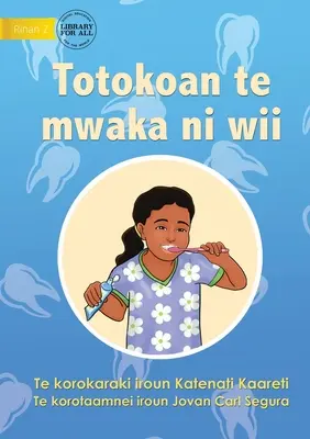 Wege zur Vermeidung von Zahnverfall - Totokoan te mwaka ni wii (Te Kiribati) - Ways to Avoid Tooth Decay - Totokoan te mwaka ni wii (Te Kiribati)