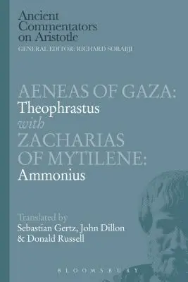 Aeneas von Gaza: Theophrastus mit Zacharias von Mytilene: Ammonius - Aeneas of Gaza: Theophrastus with Zacharias of Mytilene: Ammonius