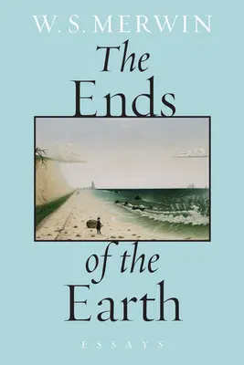 Die Enden der Erde: Aufsätze - The Ends of the Earth: Essays