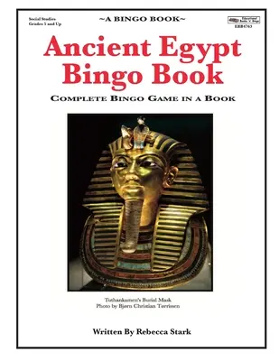 Altes Ägypten Bingo Buch: Komplettes Bingo-Spiel in einem Buch - Ancient Egypt Bingo Book: Complete Bingo Game In A Book