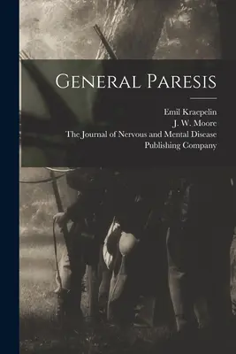 Allgemeine Parese - General Paresis