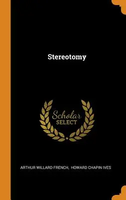 Stereotomie - Stereotomy