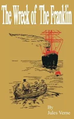 Das Wrack der Franklin - The Wreck of the Franklin