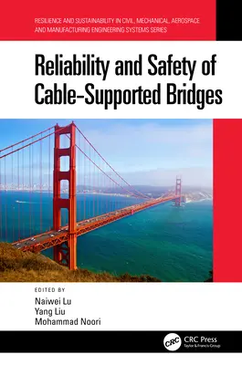 Zuverlässigkeit und Sicherheit von seilunterstützten Brücken - Reliability and Safety of Cable-Supported Bridges