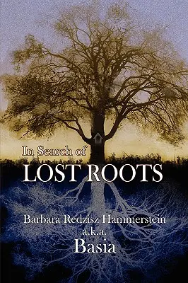 Auf der Suche nach verlorenen Wurzeln - In Search of Lost Roots