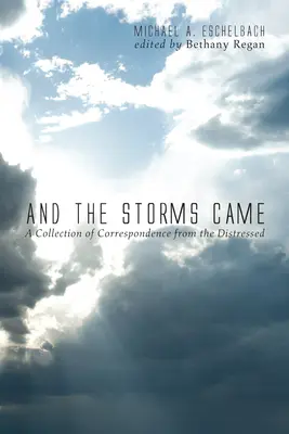 Und die Stürme kamen - And the Storms Came