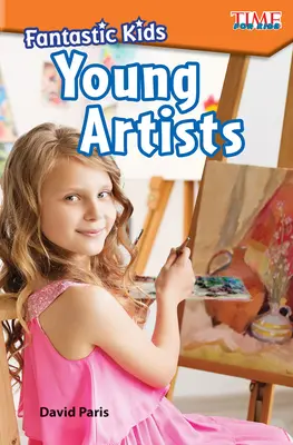 Fantastic Kids: Junge Künstler - Fantastic Kids: Young Artists