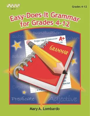 Leicht gemacht - Grammatik für die Klassen 4-12 - Easy-Does It Grammar for Grades 4-12