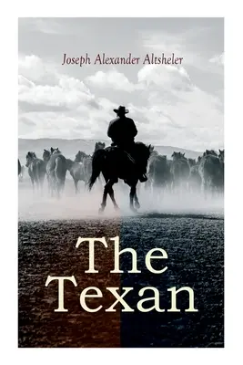 Der Texaner: Der texanische Stern & Die texanischen Späher - The Texan: The Texan Star & The Texan Scouts