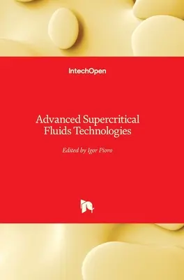 Fortschrittliche Technologien für überkritische Fluide - Advanced Supercritical Fluids Technologies