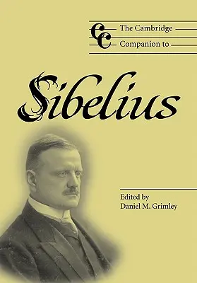 Der Cambridge-Begleitband zu Sibelius - The Cambridge Companion to Sibelius