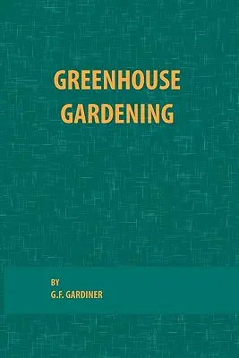 Gewächshaus Gartenarbeit - Greenhouse Gardening