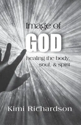 Das Bild Gottes: Heilung von Körper, Seele und Geist - Image of God: Healing the Body, Soul & Spirit