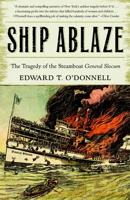 Schiff in Flammen: Die Tragödie des Dampfschiffs General Slocum - Ship Ablaze: The Tragedy of the Steamboat General Slocum