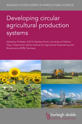 Entwicklung zirkulärer landwirtschaftlicher Produktionssysteme - Developing Circular Agricultural Production Systems