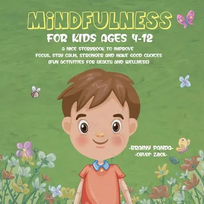 Achtsamkeit für Kinder im Alter von 4-12 Jahren - Mindfulness for Kids Ages 4-12