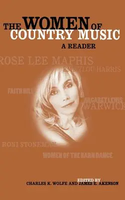 Die Frauen der Country-Musik: Ein Lesebuch - The Women of Country Music: A Reader