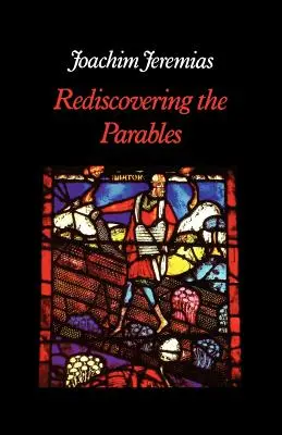 Die Wiederentdeckung der Gleichnisse - Rediscovering the Parables