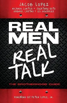 Echte Männer/Echtes Gespräch - Real Men/Real Talk