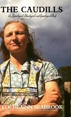 Die Caudills: Eine etymologische, ethnologische und genealogische Studie - The Caudills: An Etymological, Ethnological, and Genealogical Study