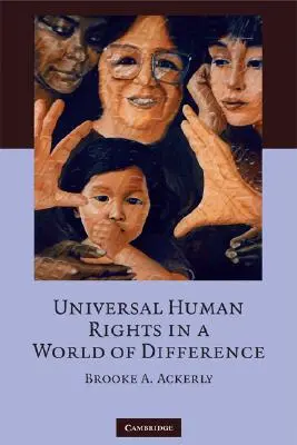 Universelle Menschenrechte in einer Welt der Unterschiede - Universal Human Rights in a World of Difference