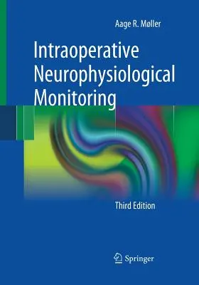 Intraoperative neurophysiologische Überwachung - Intraoperative Neurophysiological Monitoring