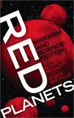 Rote Planeten: Marxismus und Science Fiction - Red Planets: Marxism and Science Fiction