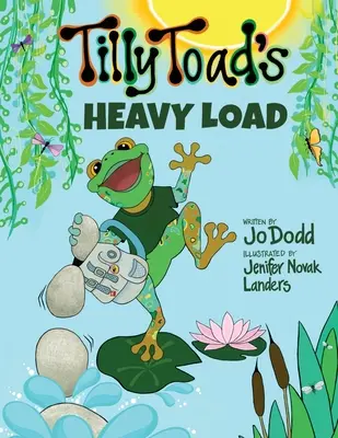 Tilly Toad's schwere Last - Tilly Toad's Heavy Load