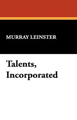 Talents, Incorporated