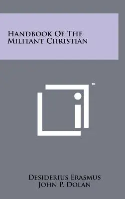 Handbuch des kämpferischen Christen - Handbook Of The Militant Christian