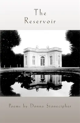 Das Reservoir: Gedichte - The Reservoir: Poems