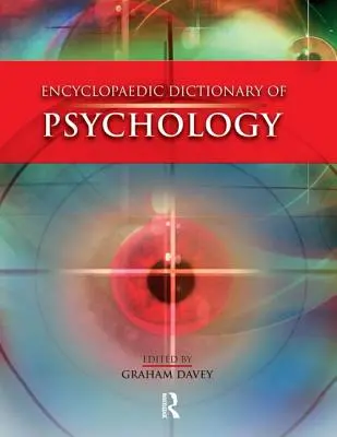 Das Enzyklopädische Wörterbuch der Psychologie - The Encyclopaedic Dictionary of Psychology