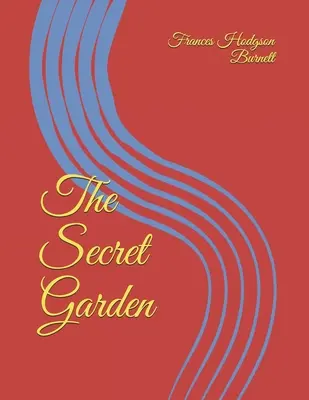 Der geheime Garten - The Secret Garden