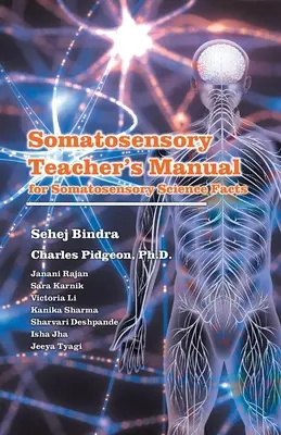 Somatosensorisches Lehrerhandbuch: für Fakten zur Somatosensorik - Somatosensory Teachers Manual: for Somatosensory Science Facts