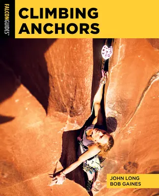 Verankerungen beim Klettern - Climbing Anchors