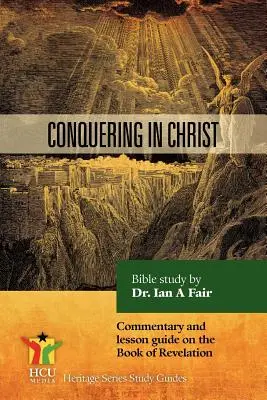 Eroberung in Christus - Conquering In Christ