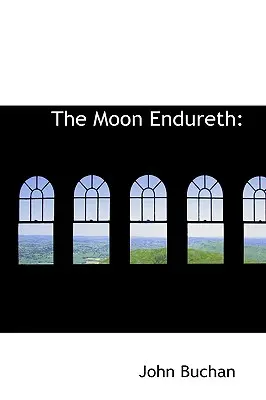 Der Mond ist beständig - The Moon Endureth