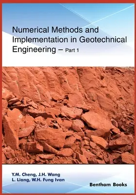Numerische Methoden und ihre Anwendung in der Geotechnik - Teil 1 - Numerical Methods and Implementation in Geotechnical Engineering - Part 1