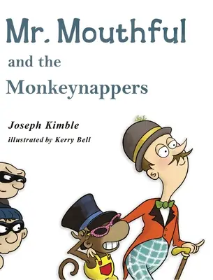 Mr. Mouthful und die Monkeynappers - Mr. Mouthful and the Monkeynappers