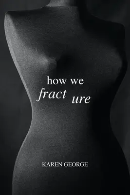 Wie wir zerbrechen - How We Fracture