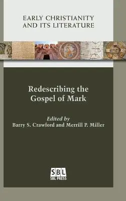 Neubeschreibung des Markusevangeliums - Redescribing the Gospel of Mark