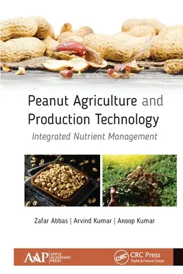 Erdnussanbau und Produktionstechnologie: Integriertes Nährstoffmanagement - Peanut Agriculture and Production Technology: Integrated Nutrient Management